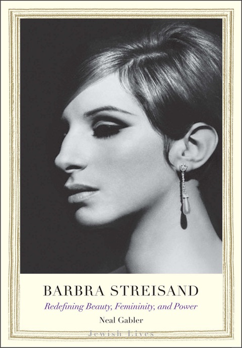 Book Barbra Streisand: Redefining Beauty, Femininity, and Power (Jewish Lives) free