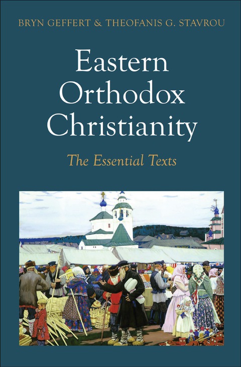 Book Eastern Orthodox Christianity: The Essential Texts free