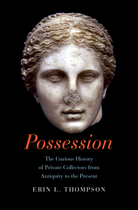 Book Possession: The Curious History of Private Collectors from Antiquity to the Present free