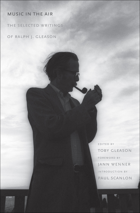 Book Music in the Air: The Selected Writings of Ralph J. Gleason free