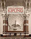 Book John Lockwood Kipling: Arts and Crafts in the Punjab and London free
