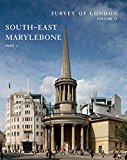 Book Survey of London: South-East Marylebone: Volumes 51 and 52 free