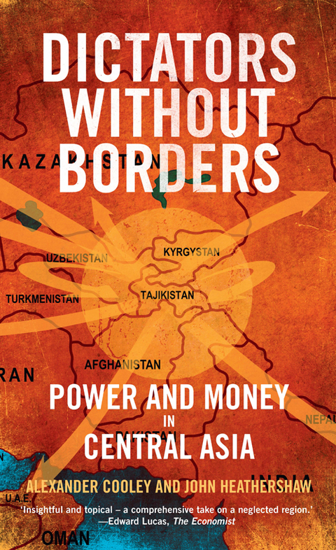 Book Dictators Without Borders: Power and Money in Central Asia free