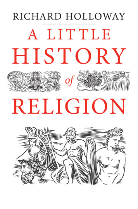 Book A Little History of Religion (Little Histories) free Book A Little History of Religion (Little Histories) free