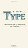 Book Essential Type: An Illustrated Guide to Understanding and Using Fonts free