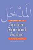 Book Introduction to Spoken Standard Arabic: A Conversational Course with Online Media, Part 1 free