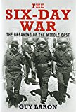 Book The Six-Day War: The Breaking of the Middle East free