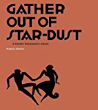 Book Gather Out of Star-Dust: A Harlem Renaissance Album free