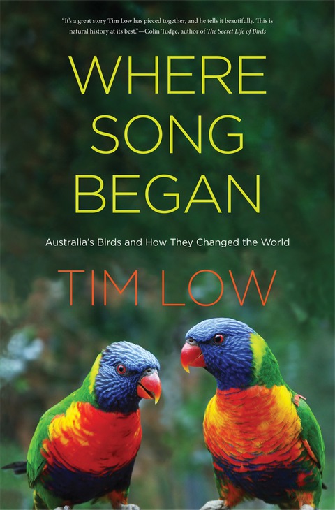 Book Where Song Began: Australia's Birds and How They Changed the World free