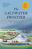 Book The Saltwater Frontier: Indians and the Contest for the American Coast free