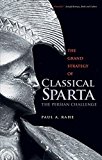 Book The Grand Strategy of Classical Sparta: The Persian Challenge (Yale Library of Military History) free