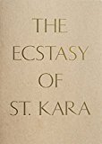 Book The Ecstasy of St. Kara: Kara Walker, New Work free