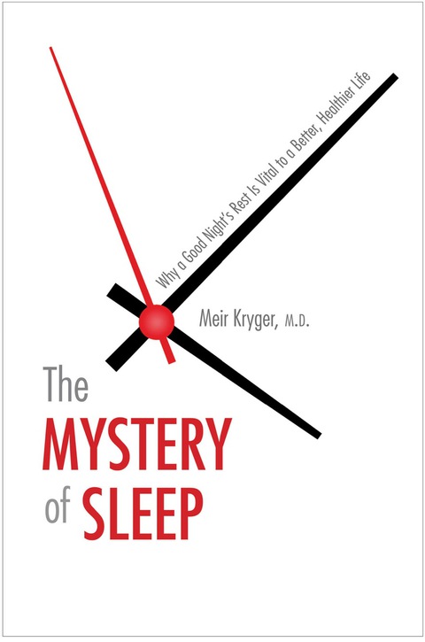 Book The Mystery of Sleep: Why a Good Night's Rest Is Vital to a Better, Healthier Life free