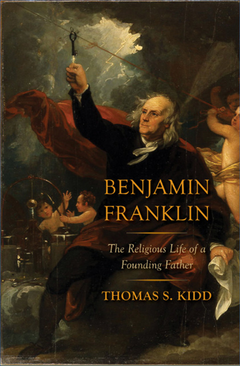 Book Benjamin Franklin: The Religious Life of a Founding Father free