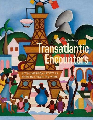 Book Transatlantic Encounters: Latin American Artists in Paris Between the Wars free
