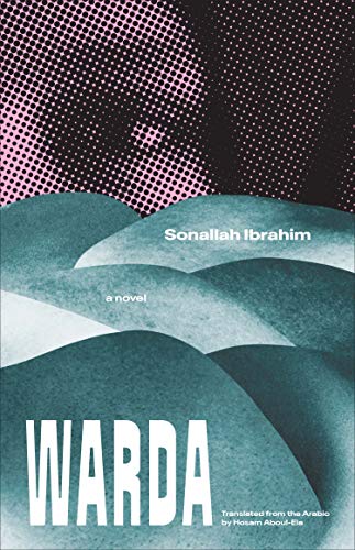 Book Warda: A Novel (The Margellos World Republic of Letters) free