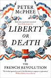 Book Liberty or Death: The French Revolution free