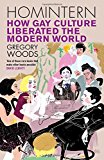 Book Homintern: How Gay Culture Liberated the Modern World free