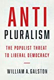 Book [0300228929] [9780300228922] Anti-Pluralism: The Populist Threat to Liberal Democracy (Politics and Culture) 1st Edition-Hardcover free