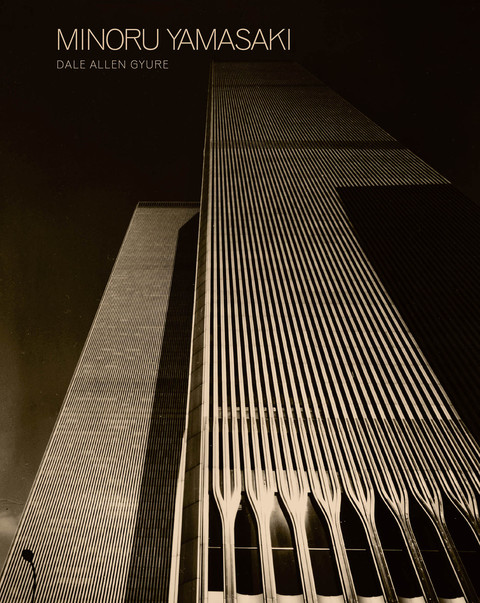Book Minoru Yamasaki: Humanist Architecture for a Modernist World free