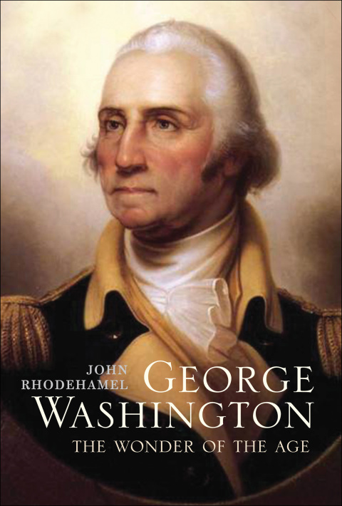 Book George Washington: The Wonder of the Age free