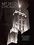 Book Art Deco Chicago: Designing Modern America free