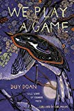 Book We Play a Game (Yale Series of Younger Poets) free
