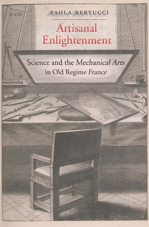 Book Artisanal Enlightenment: Science and the Mechanical Arts in Old Regime France free