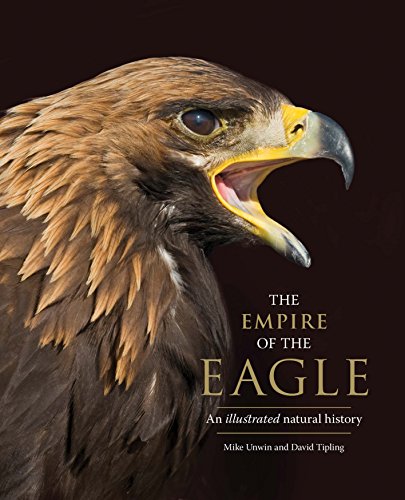 Book The Empire of the Eagle: An Illustrated Natural History free