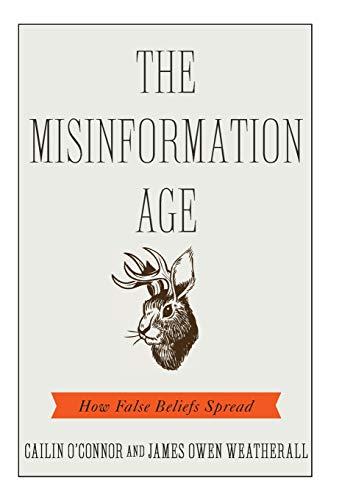 Book The Misinformation Age: How False Beliefs Spread free