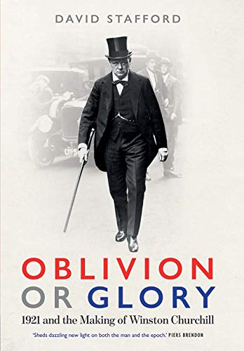 Book Oblivion or Glory: 1921 and the Making of Winston Churchill free
