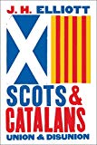 Book Scots and Catalans: Union and Disunion free