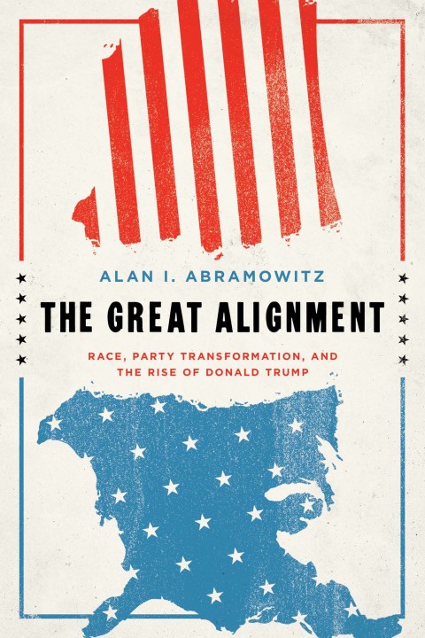 Book The Great Alignment: Race, Party Transformation, and the Rise of Donald Trump free