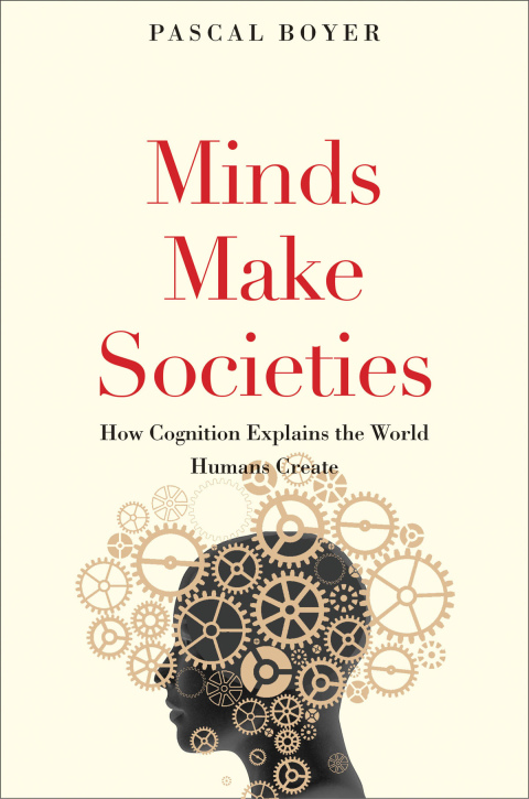Book Minds Make Societies: How Cognition Explains the World Humans Create free