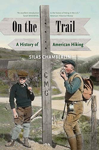 Book On the Trail: A History of American Hiking free