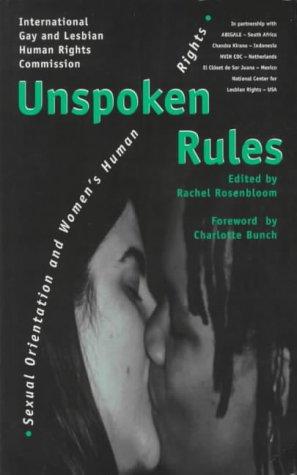 Book Unspoken Rules: Sexual Orientation and Women's Human Rights free