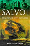 Book Cassell Military Classics: Salvo!: Epic Naval Gun Actions free