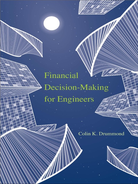 Book Financial Decision-Making for Engineers free
