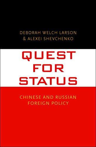 Book Quest for Status: Chinese and Russian Foreign Policy free