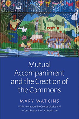 Book Mutual Accompaniment and the Creation of the Commons free