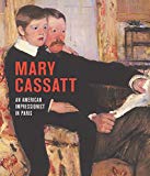Book Mary Cassatt: An American Impressionist in Paris free