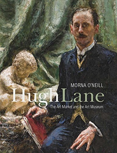 Book Hugh Lane: The Art Market and the Art Museum, 1893–1915 (Paul Mellon Centre for Studies in British Art) free