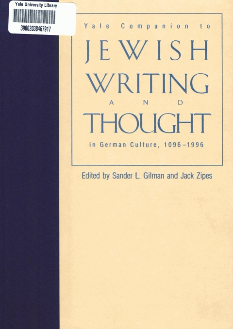Book Yale Companion to Jewish Writing and Thought in German Culture, 1096-1996 free
