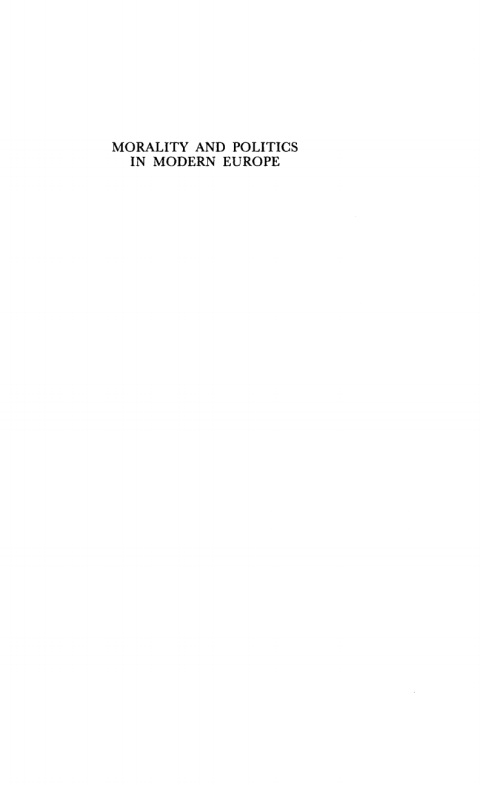 Book Morality and Politics in Modern Europe free