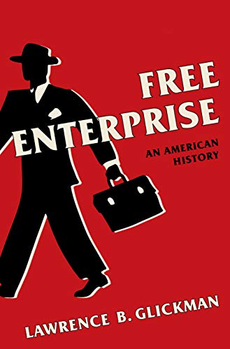 Book Free Enterprise: An American History free