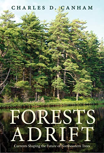Book Forests Adrift: Currents Shaping the Future of Northeastern Trees free
