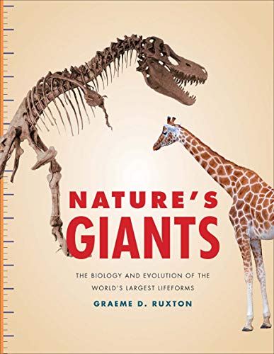 Book Nature's Giants: The Biology and Evolution of the World's Largest Lifeforms free