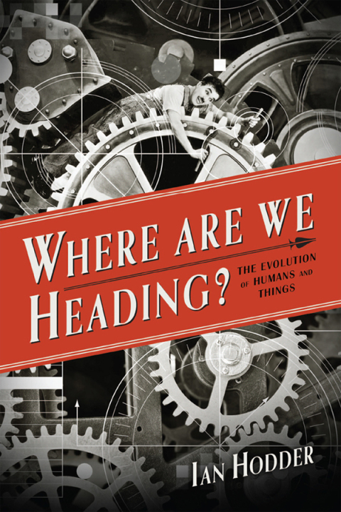 Book Where Are We Heading?: The Evolution of Humans and Things (Foundational Questions in Science) free