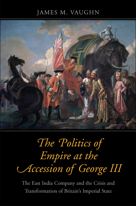 Book The Politics of Empire at the Accession of George III free