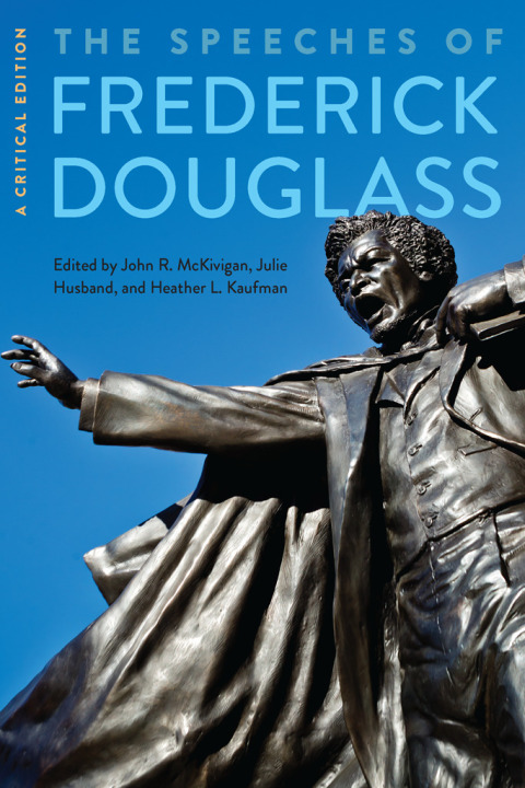 Book The Speeches of Frederick Douglass: A Critical Edition free